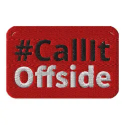 Embroidered patch Call It Offside