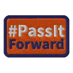 Embroidered patch Pass It Forward