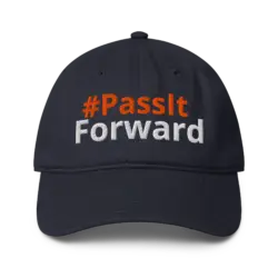 Low-profile baseball cap: Pass It Forward